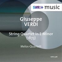 Melos Quartet - Verdi: String Quartet in E Minor