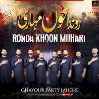 Ghayour Party Lahore - Ronda Khoon Muhari