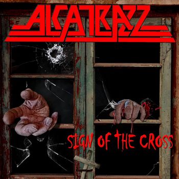 Alcatrazz - Sign Of The Cross