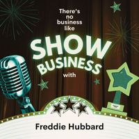 Freddie Hubbard - There's No Business Like Show Business with Freddie Hubbard