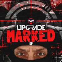 Upgrade - Marked EP