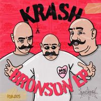 Krash - Bronson (Explicit)