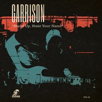 Garrison - Stand Up, State Your Name (2023 Remaster [Explicit])