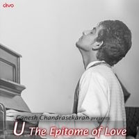 Ganesh - U - Theitome of Love