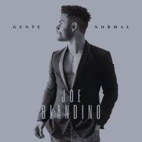 Joe Blandino - Gente Normal Deluxe