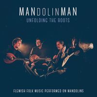 Mandolinman - Unfolding the Roots
