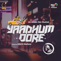 Ishaan Dev - Yaadhum Oore