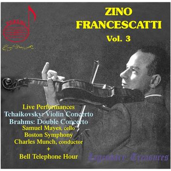 Zino Francescatti - Zino Francescatti, Vol. 3 (Live)
