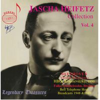 Jascha Heifetz - Jascha Heifetz Collection, Vol. 4 (Live)