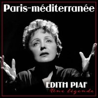 Édith Piaf - Paris-méditerranée (Remastered 2022)