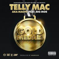 Telly Mac - Gold Medals (Explicit)