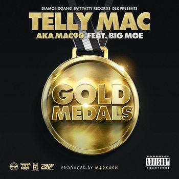 Telly Mac - Gold Medals (Explicit)