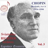 Sviatoslav Richter - Sviatoslav Richter Archives, Vol. 3: Chopin (Live)