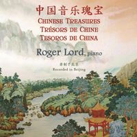 Roger Lord - Chinese Treasures