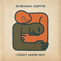 Susanna Hoffs - I Don't Know Why