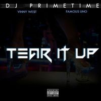 DJ PRIMETIME - TEAR IT UP (Explicit)