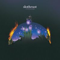Slothrust - I Promise (Explicit)