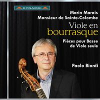 Paolo Biordi - Viole en bourrasque: Pièces pour basse de viole seule