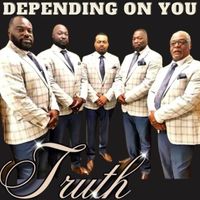 Truth - Depending on You