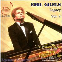 Emil Gilels - Emil Gilels Legacy, Vol. 9: Chopin & Schubert