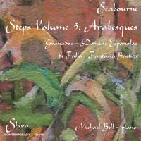 Michael Bell - Peter Seabourne: Steps, Vol. 3 "Arabesques"