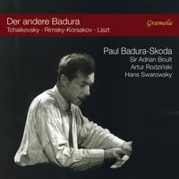 Paul Badura-Skoda - Tchaikovsky, Rimsky-Korsakov & Liszt: Piano Concertos