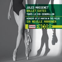 Academy of St. Martin in the Fields and Neville Marriner - Massenet: Ballet Suites