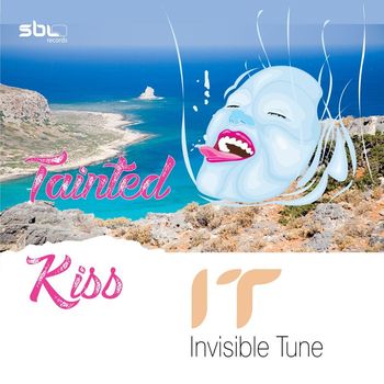 Invisible Tune - Tainted Kiss
