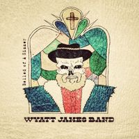 Wyatt James Band - Ballad of a Sinner (feat. Dave Eggar) (Explicit)