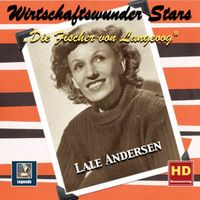 Lale Andersen - Wirtschaftswunder-Stars: Lale Andersen "Die Fischer von Langeoog" (Remastered 2017)