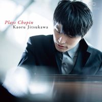 Kaoru Jitsukawa - Chopin: Piano Works