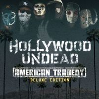 Hollywood Undead - American Tragedy (Deluxe Edition)