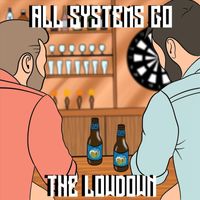 All Systems Go - The Lowdown