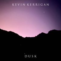 Kevin Kerrigan - Dusk