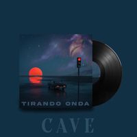 Cave - Tirando Onda