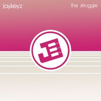 Jay.Keyz - The Struggle