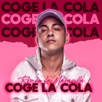 Romeo la Maravilla - Coge La Cola