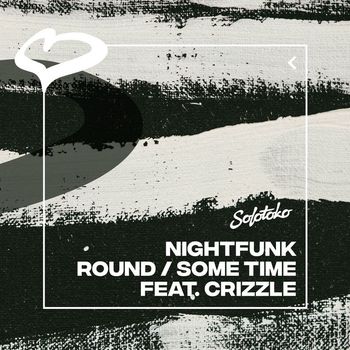 NightFunk - Round / Some Time (feat. Crizzle)