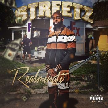 Streetz - Realminati (Explicit)