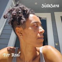 SistaSara - For Real