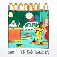 Cocobolo - Songs For Bad Dancers