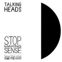 Talking Heads - Stop Making Sense (Deluxe Edition) (Live)