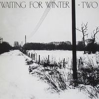 Two - Waiting For Winter
