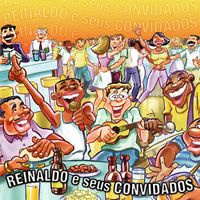 Reinaldo - Reinaldo e Seus Convidados