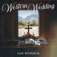 Ian Munsick - Western Wedding