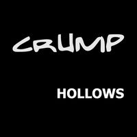 Crump - Hollows