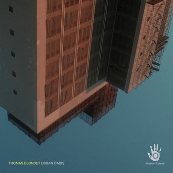 Thomas Blondet - Urban Oasis