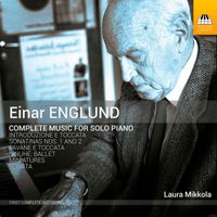 Laura Mikkola - Englund: Complete Music for Solo Piano