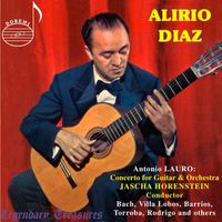 Alirio Díaz and Jascha Horenstein - Alirio Díaz, Vol. 1: Lauro Guitar Concerto