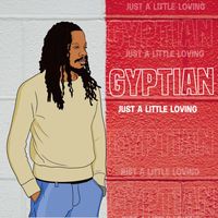 Gyptian - Just A Litle Loving (2022 Remastered)